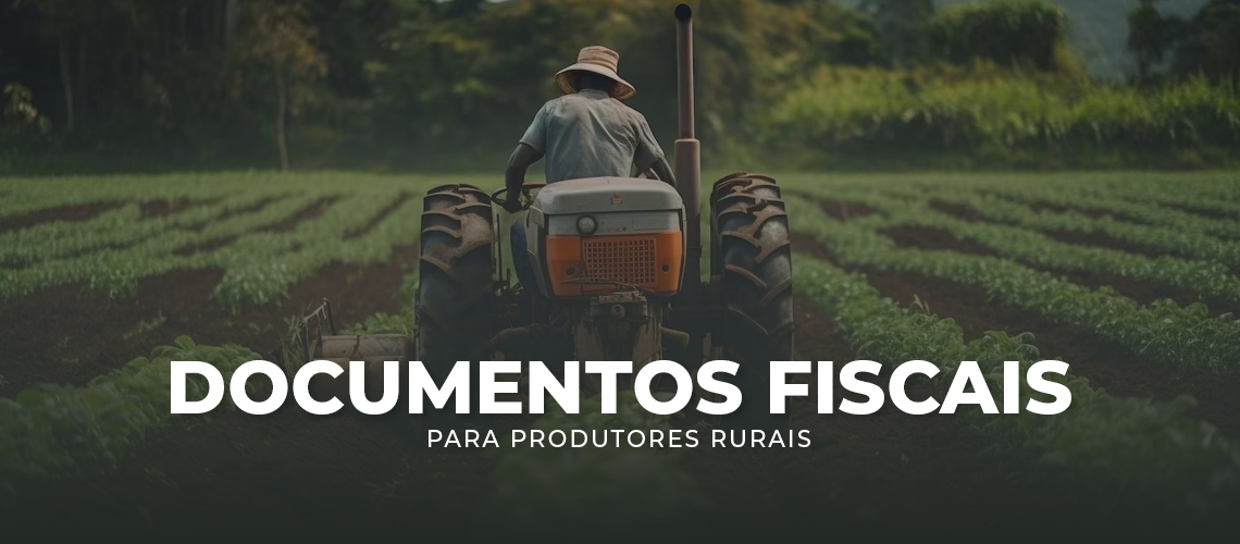 Leia mais sobre o artigo Documentos Fiscais para Produtores Rurais: Como Apurar Seu IRPF Corretamente