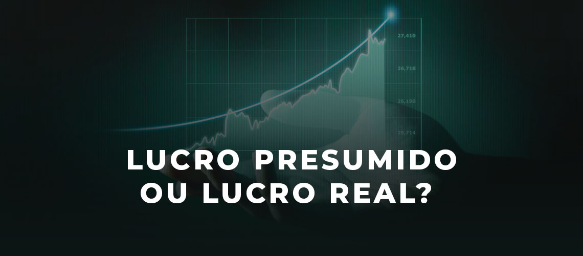 Leia mais sobre o artigo Lucro Presumido ou Lucro Real: Qual o Melhor para Sua Empresa?